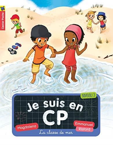 Je suis en cp T.03 : La classe de mer